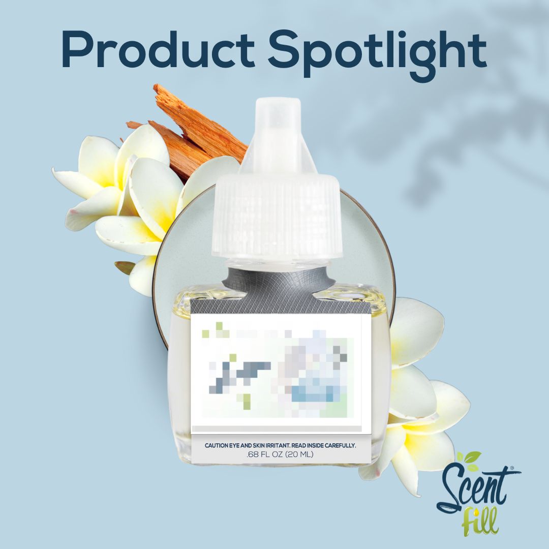 Product Spotlight Scent Fill