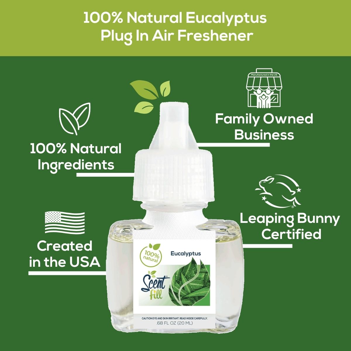 Promotional graphic for 100% Natural Eucalyptus plug-in air freshener showing the refill bottle centered on a green background with callouts for 100% natural ingredients, family owned business, created in the USA, and Leaping Bunny certified.