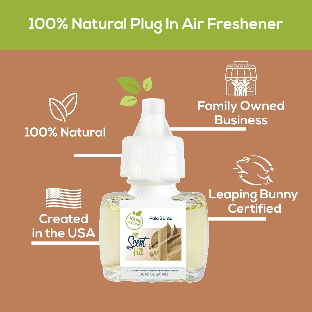 Palo Santo Scent Fill plug-in air freshener graphic highlighting 100% natural ingredients, family-owned business, created in the USA, and Leaping Bunny certification around the product bottle.
