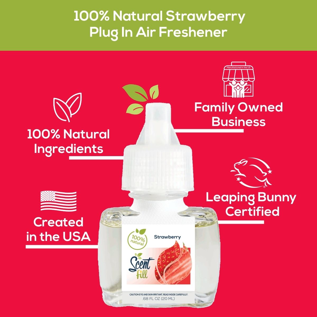 Strawberry Scent Fill plug-in air freshener graphic highlighting 100% natural ingredients, family-owned business, created in the USA, and Leaping Bunny certification around the product bottle.