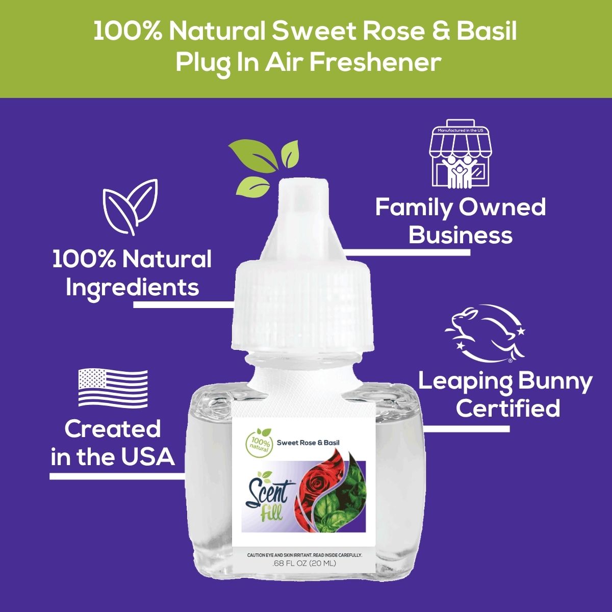Scent Fill 100% Natural Sweet Rose & Basil plug-in air freshener shown on a purple background with callouts for natural ingredients, family-owned business, created in the USA, and Leaping Bunny certification.