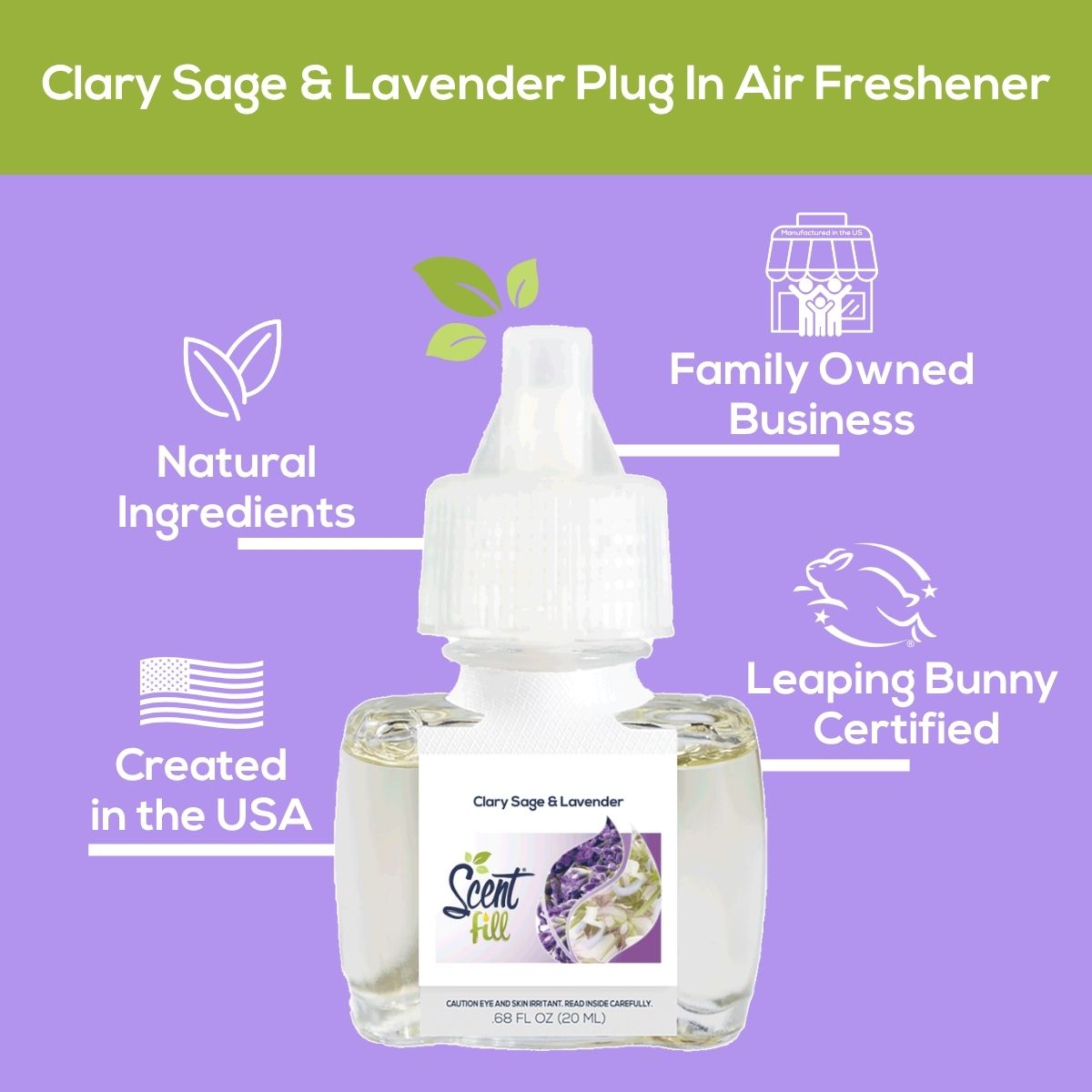 Scent Fill Clary Sage & Lavender plug-in air freshener shown on a lavender background with callouts for natural ingredients, family-owned business, created in the USA, and Leaping Bunny certification.