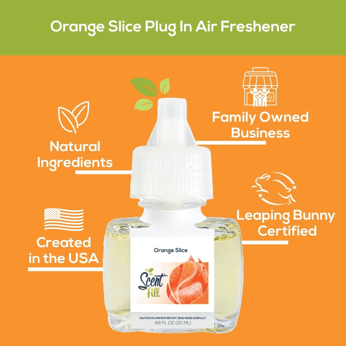 Promotional graphic for Orange Slice plug-in air freshener showing the refill bottle centered on a green and orange background with callouts for natural ingredients, family owned business, created in the USA, and Leaping Bunny certified.