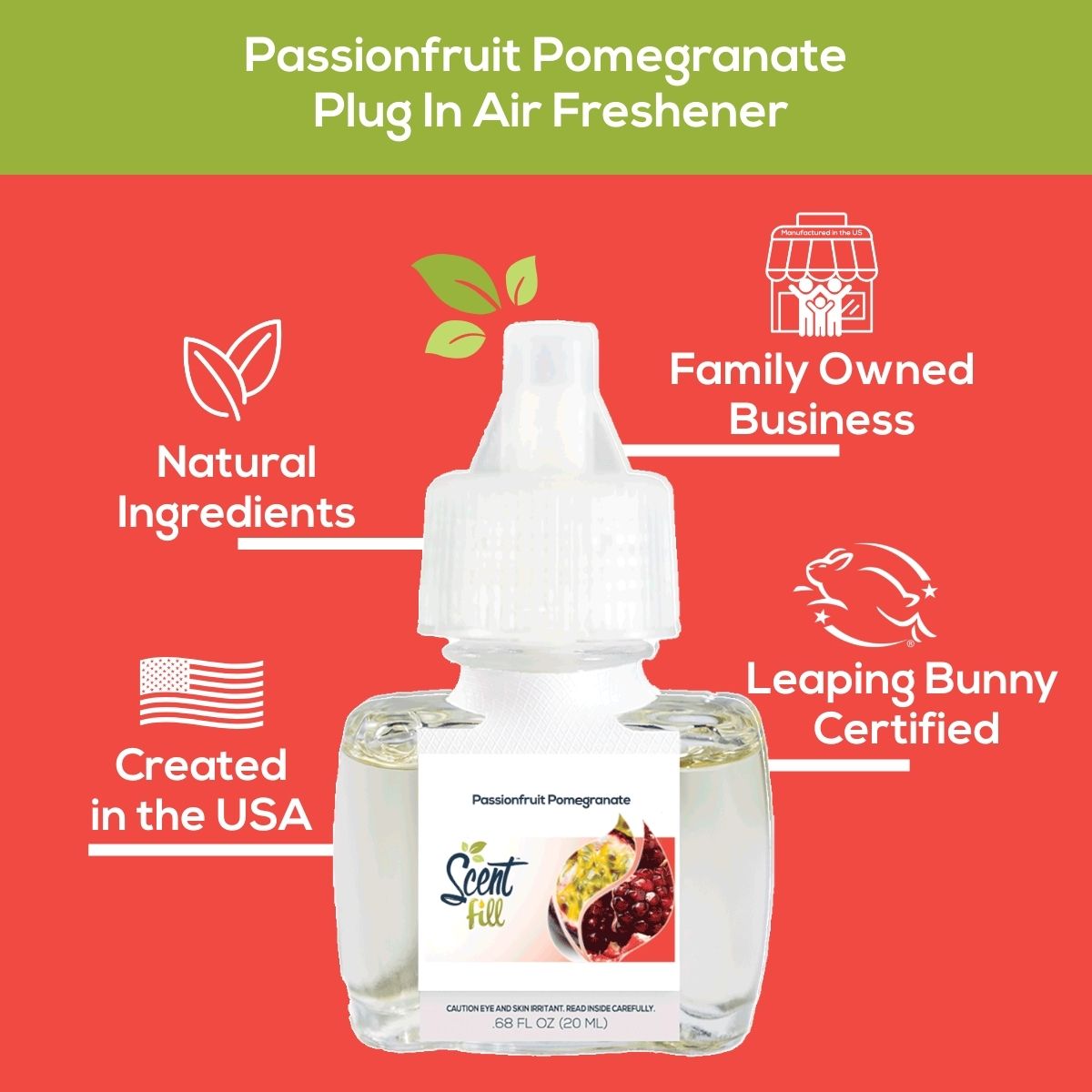 Passionfruit Pomegranate Scent Fill plug-in air freshener graphic highlighting natural ingredients, family-owned business, created in the USA, and Leaping Bunny certification around the product bottle.