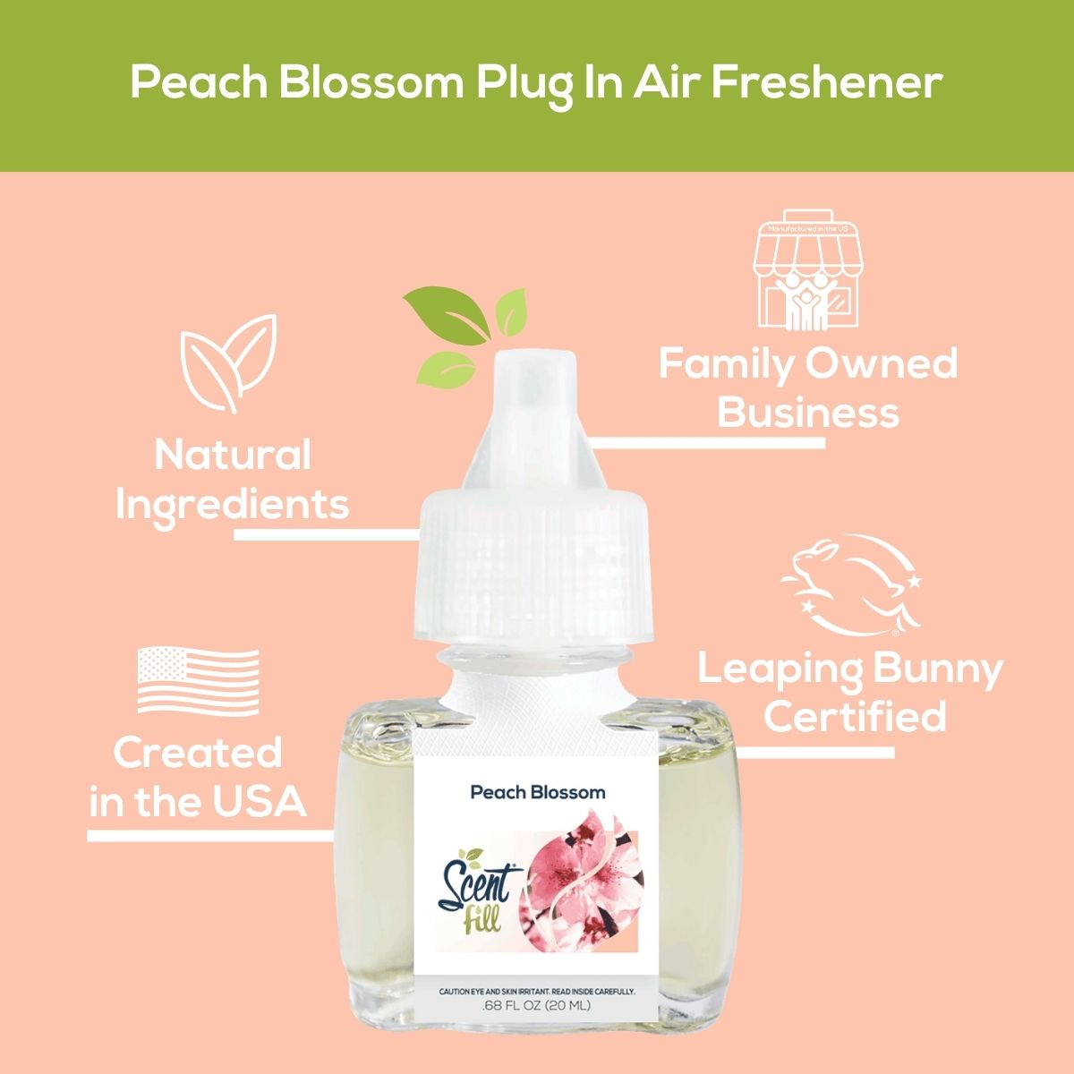 Scent Fill Peach Blossom plug-in air freshener shown on a peach background with callouts for natural ingredients, family-owned business, created in the USA, and Leaping Bunny certification.