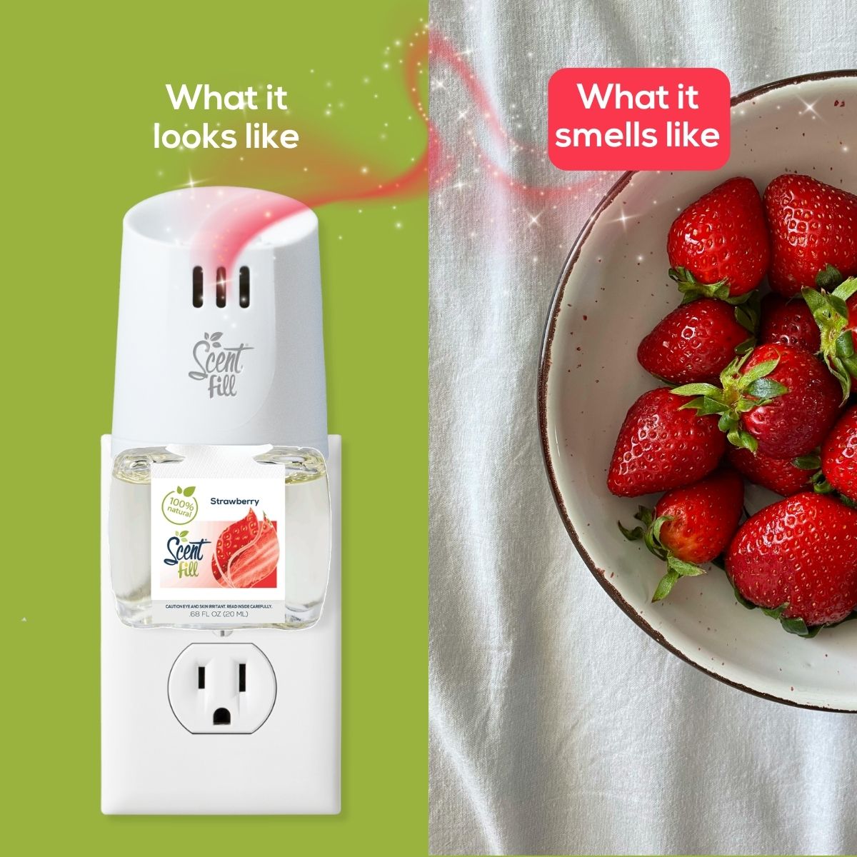 Split comparison graphic showing a Strawberry Scent Fill plug-in diffuser on an outlet under “What it looks like” and a bowl of fresh strawberries under “What it smells like.”