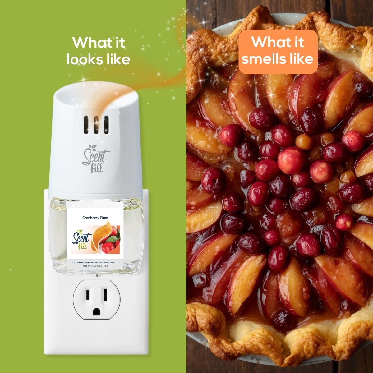 Split image comparing the Scent Fill Cranberry Plum plug-in air freshener. On the left, against a green background, a white Scent Fill plug-in diffuser unit is shown plugged into a wall outlet with the Cranberry Plum refill bottle inserted — labeled 