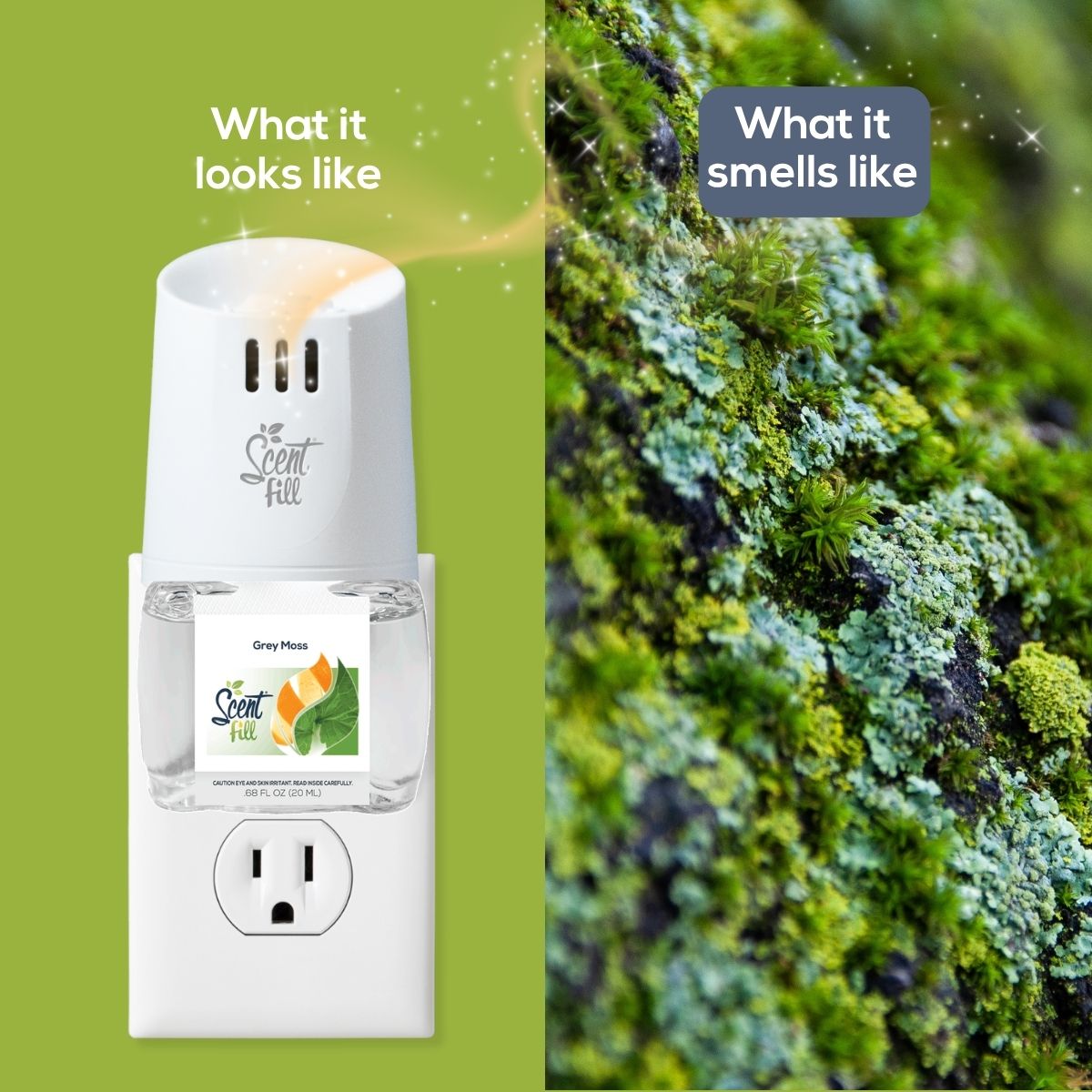 Scent Fill Grey Moss plug-in air freshener shown in an outlet beside green moss, comparing what the product looks like with what it smells like.