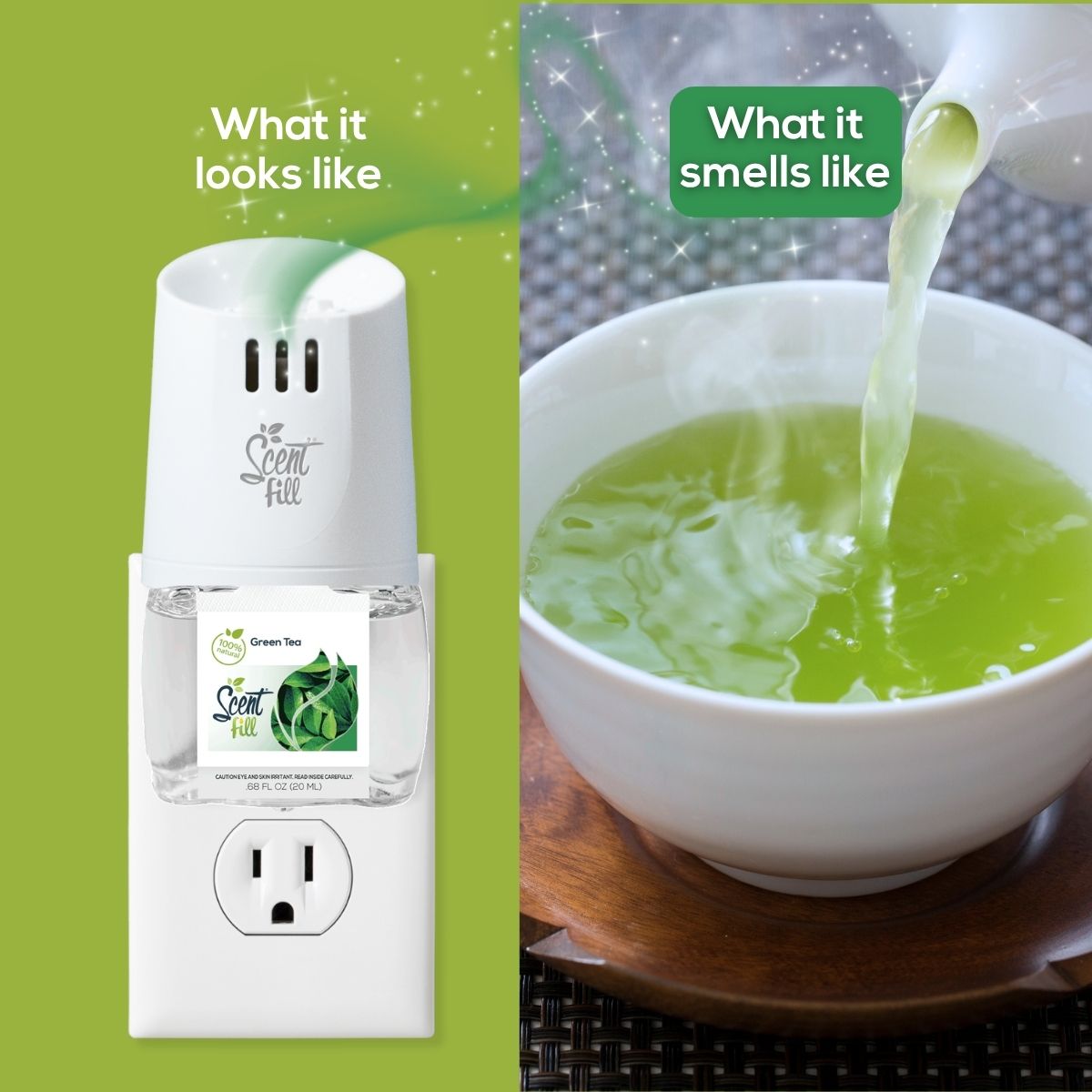 Scent Fill Green Tea plug-in air freshener shown in an outlet beside a cup of green tea, comparing what the product looks like with what it smells like.