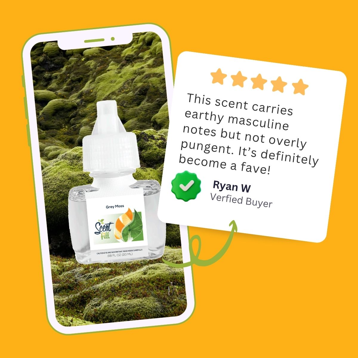 Scent Fill Grey Moss plug-in air freshener shown on a phone with a five-star customer review describing the scent as earthy, masculine, and not overly pungent.