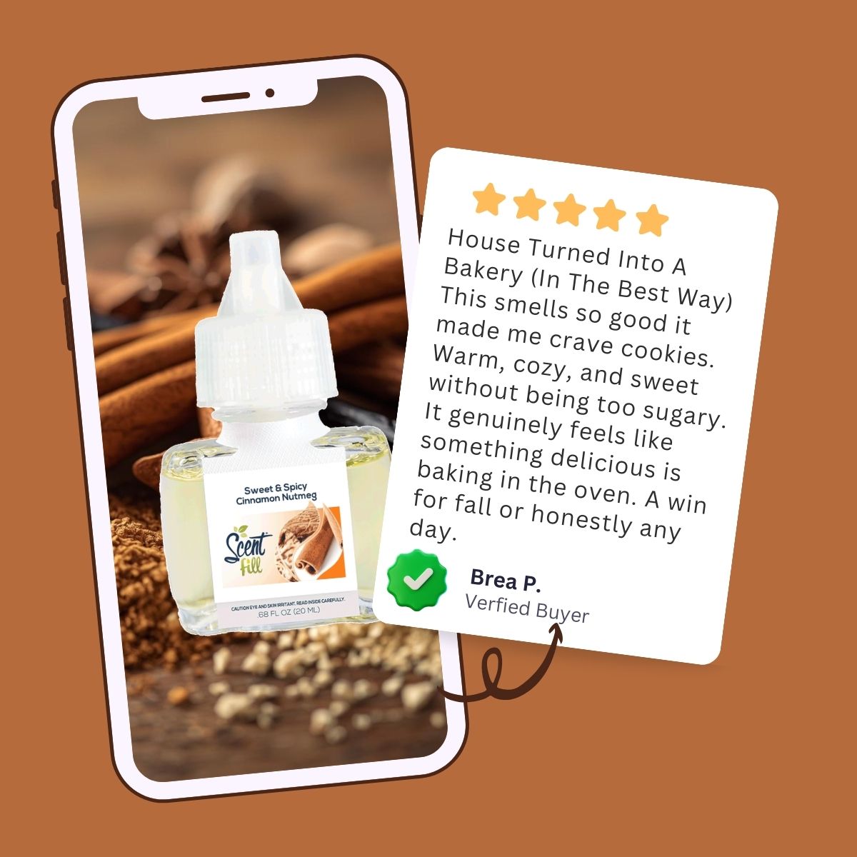Promotional graphic showing a Sweet & Spicy Cinnamon Nutmeg Scent Fill refill bottle on a smartphone screen with cinnamon spice imagery, alongside a five-star verified buyer review describing the scent as warm, cozy, and bakery-like.