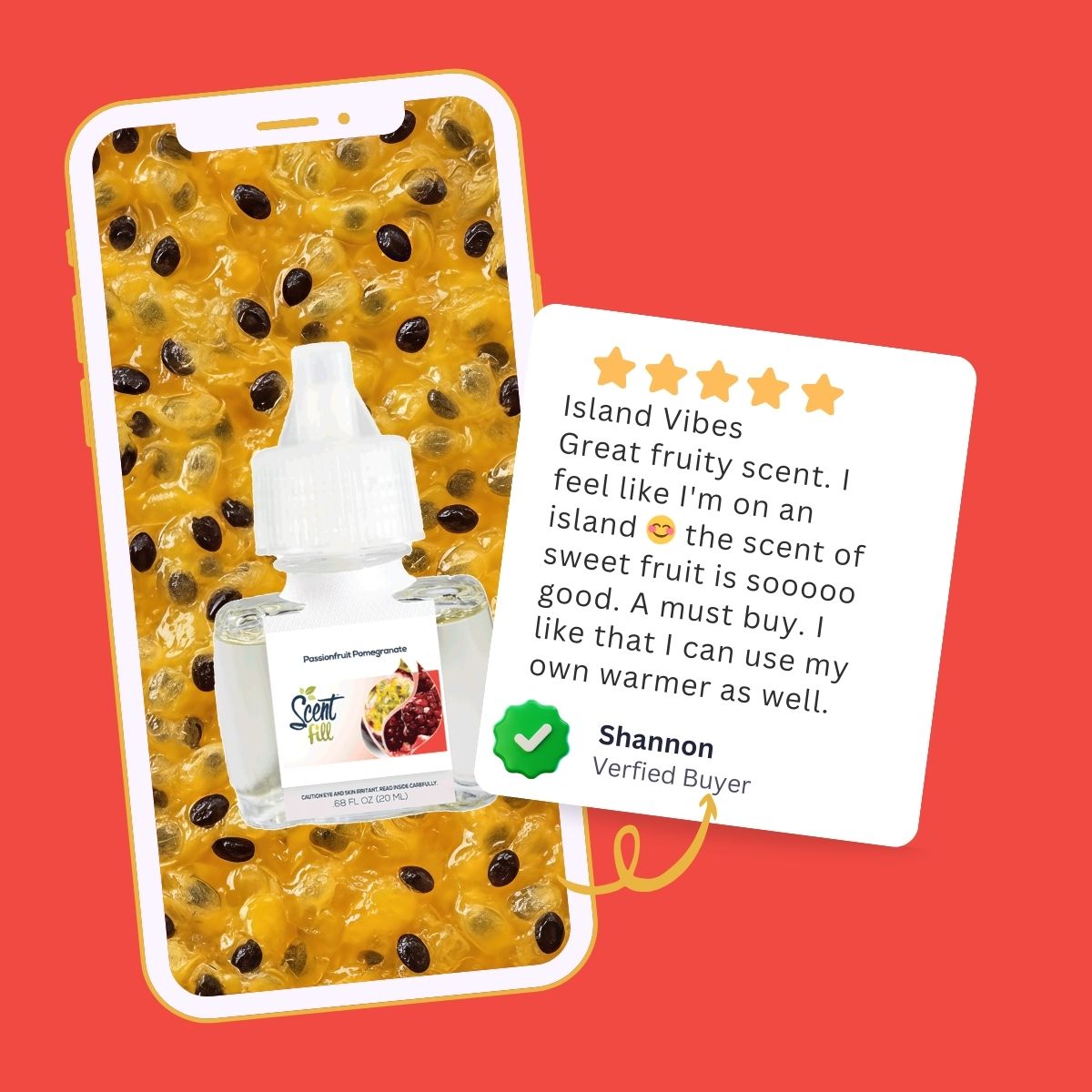 Promotional graphic showing a Passionfruit Pomegranate Scent Fill refill bottle on a smartphone screen with passionfruit imagery, alongside a five-star verified buyer review praising the fruity island-inspired scent.