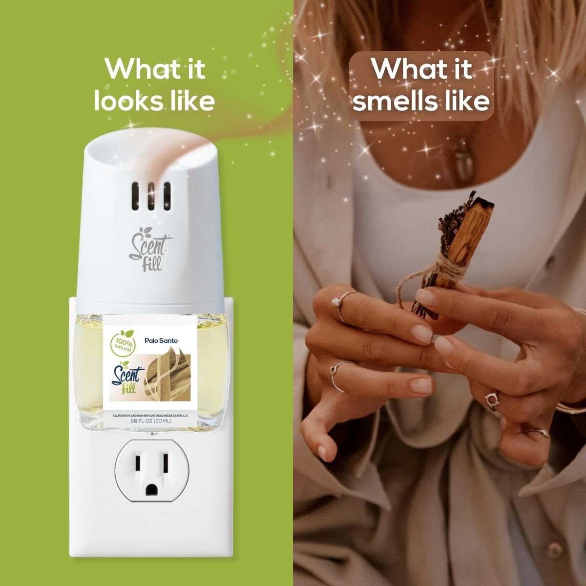 Split comparison graphic showing a Palo Santo Scent Fill plug-in diffuser on an outlet under “What it looks like” and hands holding a bundle of palo santo sticks under “What it smells like.”